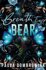 Title: Breath to Bear (Special Edition), Author: Paula Dombrowiak