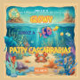 Glowy Conoce a Patty Cascarrabias: Las Brillantes Aventuras De Glowy El Pez. Sea of Cortez Adventures. (Spanish Edition)