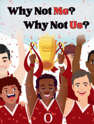 Title: Why Not Me? Why Not Us?, Author: DJ Horne