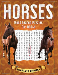 Title: HORSES Word Search Puzzles for Adults, Author: Scarlett Enigma