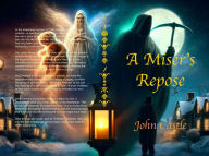 Title: A Miser's Repose, Author: Sharron Castle