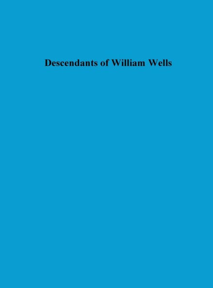 Descendants of William Wells