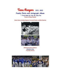 Texas Rangers 1972 - 2023 Trivia Book for the All-Time Fan