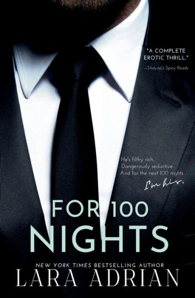 For 100 Nights: A Steamy Billionaire Romance Novel: