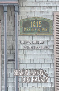 Title: 1815 Mysteria Way, Author: Sharon Hanson