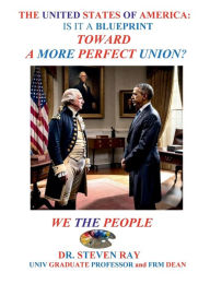 Title: TOWARD A MORE PERFECT UNION, Author: Elaine Valentine-Ray