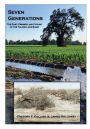 Seven Generations: The Past, Present and Future of the Tulare Lake Basin: