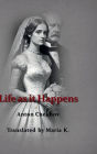 Life as it Happens