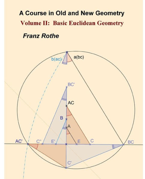 A Course in Old and New Geometry II: Basic Euclidean Geometry