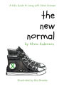 The New Normal: A Child's Guide to Living with Celiac Disease