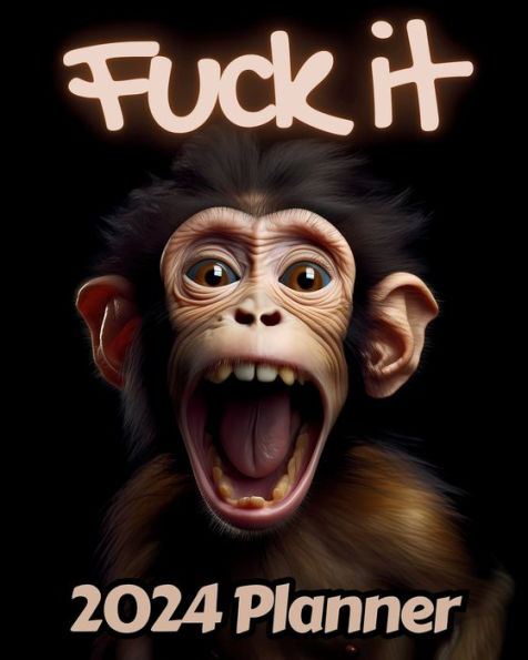 Monkey Fuck it Planner v1: Funny Monthly and Weekly Calendar with Over 65 Sweary Affirmations and Badass Quotations Safari Animals