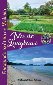 Title: Isla de Langkawi: Escapada exï¿½tica en Malasia, Author: Cristina Rebiere