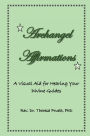 Archangel Affirmations: A Visual Aid for Hearing Your Divine Guides