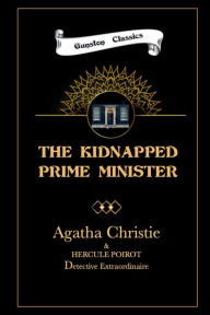 Title: THE KIDNAPPED PRIME MINISTER, Author: Agatha Christie