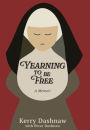 Yearning to Be Free