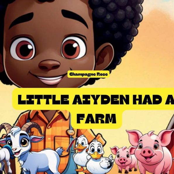 Little Aiyden Had A Farm