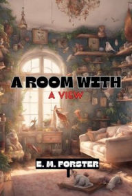 Title: A Room With a View, Author: FORSTER E.M