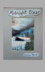 Title: Midnight Clear, Author: Denise Michel