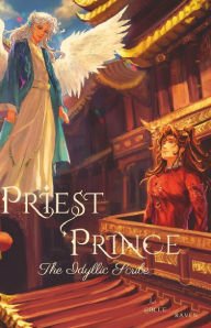 Title: Priest To Prince, Author: The Idyllic Scribe
