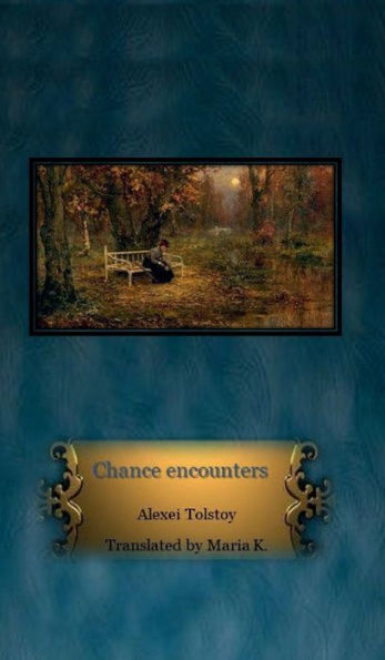 Chance Encounters