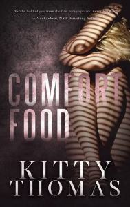 Title: Comfort Food, Author: Kitty Thomas