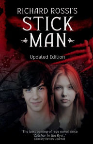Title: Richard Rossi's Stick Man: Updated Edition, Author: Richard Rossi