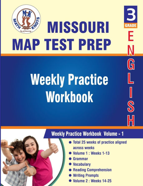 Missouri Assessment Program (MAP) , 3rd Grade ELA Test Prep: Weekly Practice Work Book , Volume 1:
