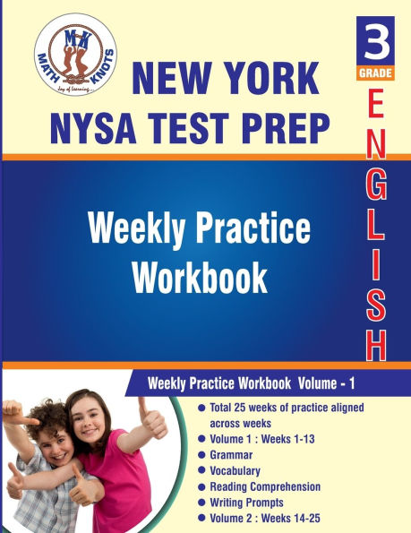 New York State Test Prep (NYST) , 3rd Grade ELA Test Prep: Weekly Practice Work Book , Volume 1: