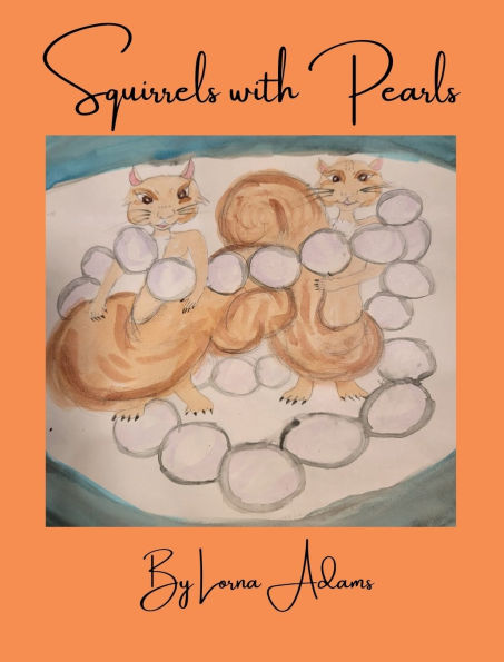 Squirrels with Pearls