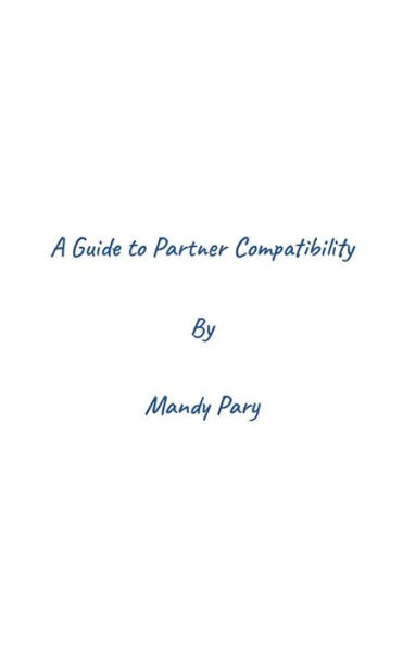 A Guide to Partner Compatibility