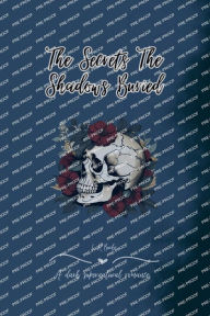 Title: The Secrets The Shadows Buried, Author: L. R Burke