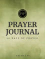 Divine Pursuits: 30 days of Prayer Journal: