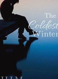 Title: The Coldest Winter., Author: Daekwon Jones