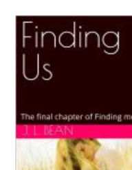 Title: Finding Us: The Conclusion of Finding Me, Author: J. L. Bean