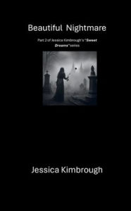 Title: Beautiful Nightmare, Author: Jessica Kimbrough