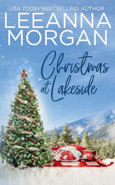 Christmas At Lakeside: A Sweet Small Town Romance