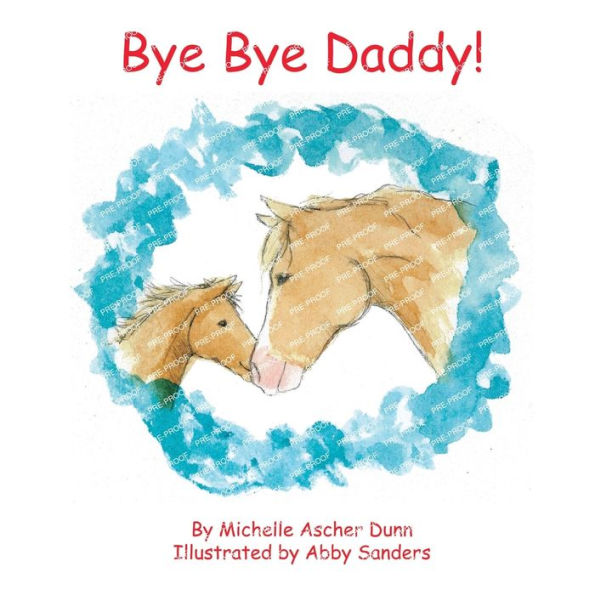 Bye Bye Daddy!