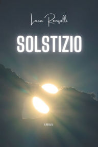 Title: Solstizio, Author: Luca Renzulli