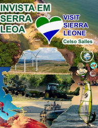 Title: INVISTA EM SERRA LEOA - Visit Sierra Leone - Celso Salles: Coleï¿½ï¿½o Invista em ï¿½frica, Author: Celso Salles