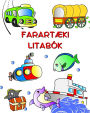 Farartï¿½ki Litabï¿½k: Bï¿½lar, traktor, lest, flugvï¿½l til aï¿½ lita fyrir krakka frï¿½ 3 ï¿½ra