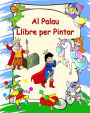 Al Palau Llibre per Pintar: Princeses, cavallers, unicorns, dracs, per a nens a partir de 3 anys