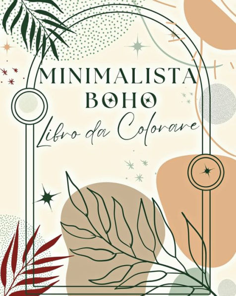 Minimalista Boho Libro da Colorare: 60 Disegni Estetici da Colorare per Adolescenti e Adulti