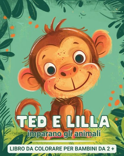 Ted e Lilla imparano gli animali - Libro da colorare per bambini 2