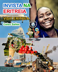 Title: INVISTA NA ERITREIA - Visit Eritrea - Celso Salles: Coleï¿½ï¿½o Invista em ï¿½frica, Author: Celso Salles