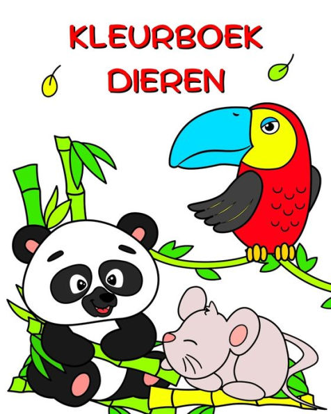 Kleurboek Dieren: Prachtige dieren om te kleuren voor kinderen vanaf 2 jaar