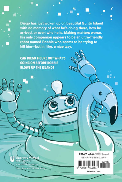 Adventures in a Video Game: Never Trust a Robot