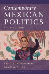 Title: Contemporary Mexican Politics, Author: Emily Edmonds-Poli
