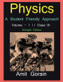 Physics: A Student Friendly Approach Volume - 1 Class XI: Physics: A Student Friendly Approach Volume - 1 Class XI