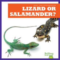 Title: Lizard or Salamander?, Author: Jamie Rice