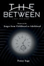 The Between Light and Dark: Stages from Childhood to Adulthood